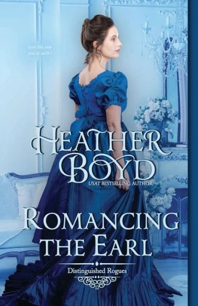 Cover for Heather Boyd · Romancing the Earl (Paperback Book) (2020)