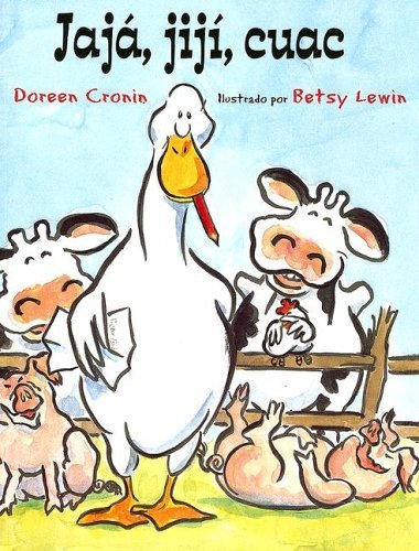 Cover for Doreen Cronin · Jaja, Jiji, Cuac / Giggle, Giggle, Quack (Paperback Bog) [Spanish edition] (2003)