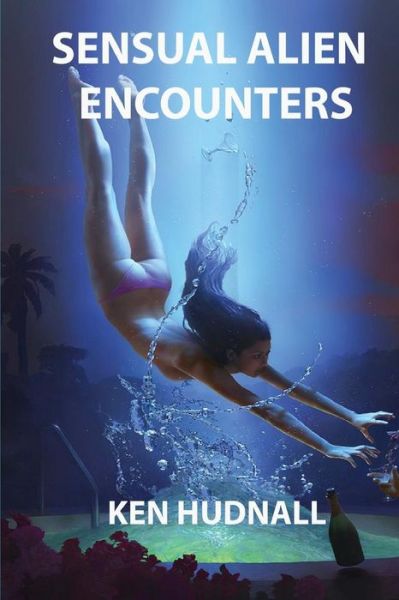 Cover for Ken Hudnall · Sensual Alien Encounters (Paperback Book) (2015)