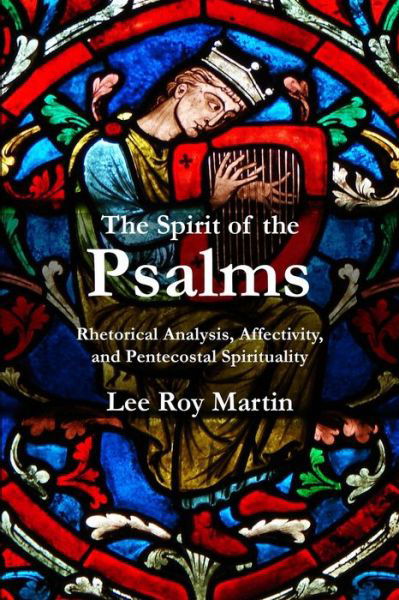 Cover for Lee Roy Martin · The Spirit of the Psalms (Paperback Book) (2018)