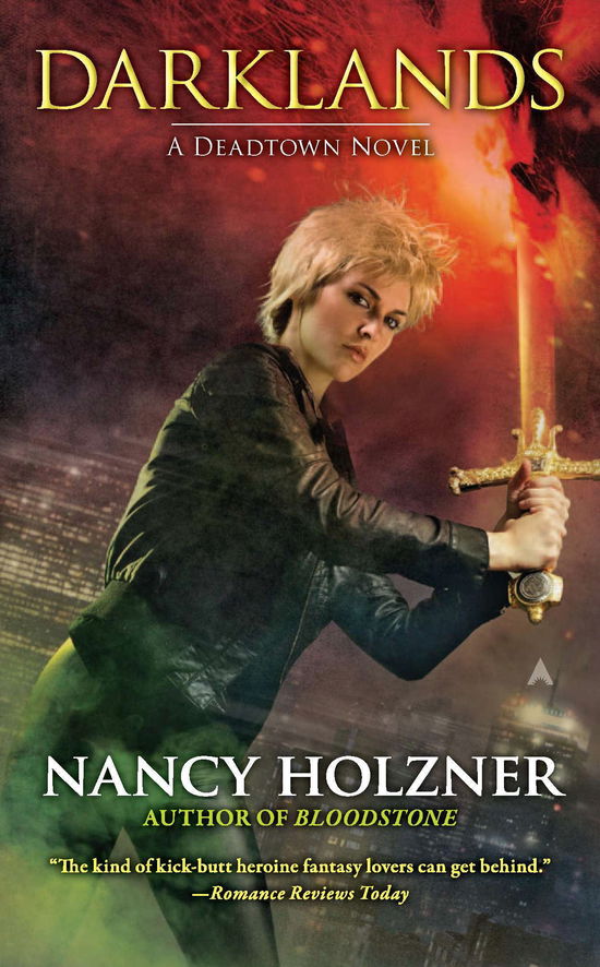 Cover for Nancy Holzner · Darklands: A Deadtown Novel (Paperback Book) (2012)