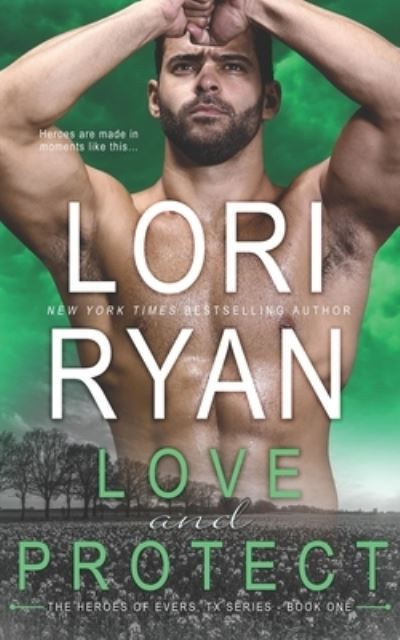 Cover for Lori Ryan · Love and Protect (Paperback Book) (2018)