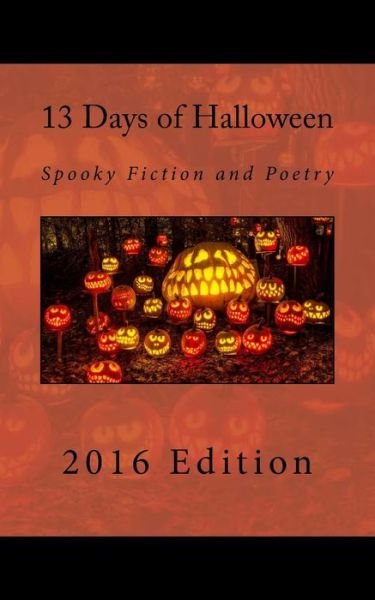 Cover for Local Gems · 13 Days of Halloween 2016 (Pocketbok) (2017)
