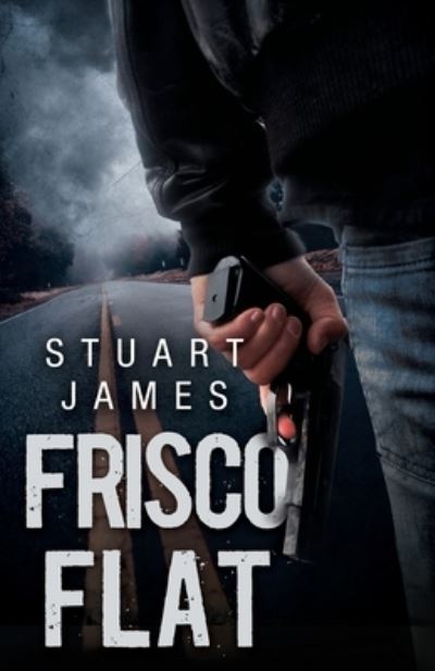 Cover for Stuart James · Frisco Flat (Paperback Book) (2020)