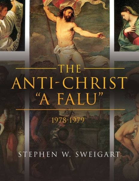 Cover for Stephen Sweigart · The Anti-Christ A falu (Paperback Book) (2021)