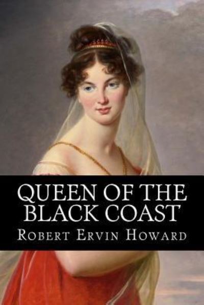 Cover for Robert Ervin Howard · Queen of the Black Coast (Paperback Book) (2017)