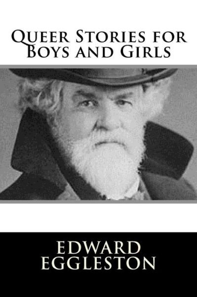 Cover for Deceased Edward Eggleston · Queer Stories for Boys and Girls (Paperback Bog) (2018)