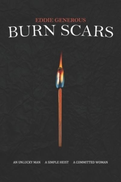 Cover for Eddie Generous · Burn Scars (Paperback Book) (2021)