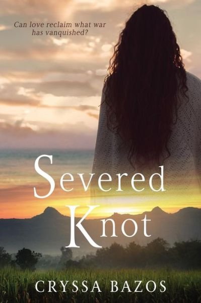 Cover for Cryssa Bazos · Severed Knot (Paperback Book) (2019)