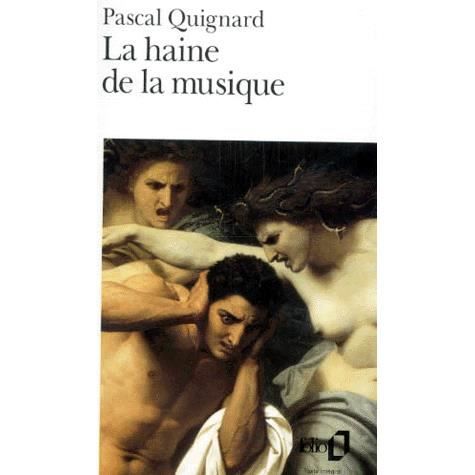 Cover for Pascal Quignard · Haine De La Musique (Folio) (French Edition) (Paperback Book) [French edition] (1997)