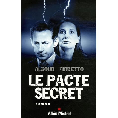 Cover for Albert Algoud · Pacte Secret (Le) (Romans, Nouvelles, Recits (Domaine Francais)) (Paperback Book) [French, Non Classe edition] (2007)