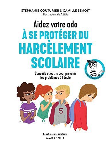 Cover for Stephanie Couturier · Aidez votre ado a se proteger du harcelement scolaire (Paperback Book) (2019)
