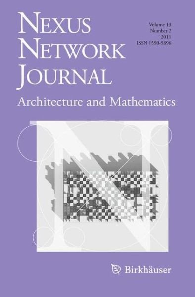 Cover for Kim Williams · Nexus Network Journal 13,2: Architecture and Mathematics - Nexus Network Journal (Paperback Book) [2011 edition] (2011)