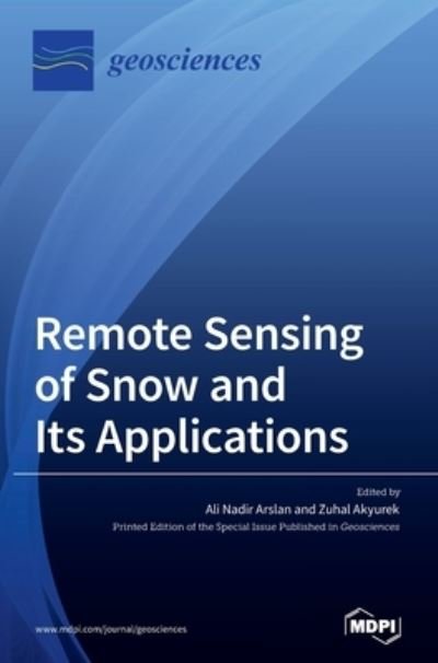 Cover for Ali Nadir Arslan · Remote Sensing of Snow and Its Applications (Hardcover Book) (2021)