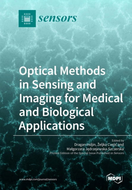 Cover for Dragan Indjin · Optical Methods in Sensing and Imaging for Medical and Biological Applications (Pocketbok) (2019)