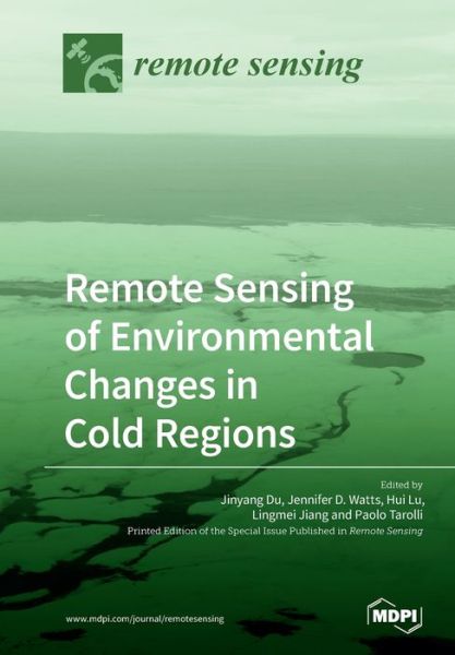 Cover for Jinyang Du · Remote Sensing of Environmental Changes in Cold Regions (Paperback Book) (2019)