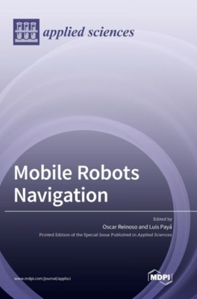 Cover for Oscar Reinoso · Mobile Robots Navigation (Hardcover Book) (2020)