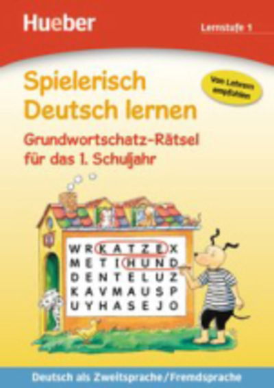 Cover for Gisela Dorst · Spielerisch Deutsch lernen: Grundwortschatz-Ratsel fur das 1. Schuljahr (Paperback Book) (2013)