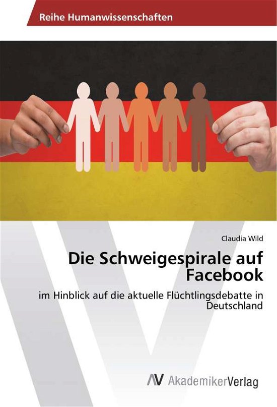 Cover for Wild · Die Schweigespirale auf Facebook (Book)