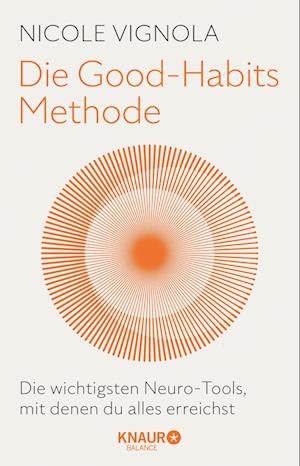 Cover for Nicole Vignola · Die Good-Habits-Methode (Buch) (2024)