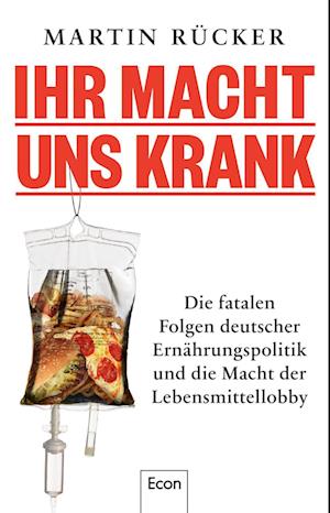 Cover for Martin Rücker · Ihr macht uns krank (Hardcover Book) (2022)