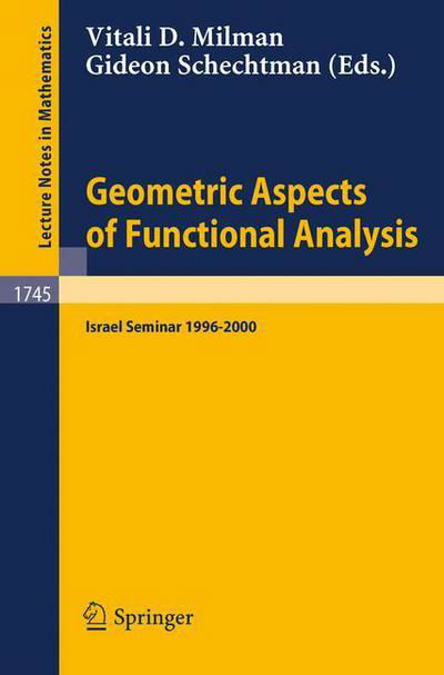 Cover for Y D Milman · Geometric Aspects of Functional Analysis: Israel Seminar 1996-2000 - Lecture Notes in Mathematics (Paperback Bog) (2000)