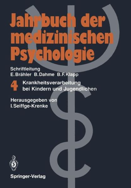 Cover for Inge Seiffge-krenke · Krankheitsverarbeitung bei Kindern und Jugendlichen - Jahrbuch der Medizinischen Psychologie (Paperback Book) (1990)