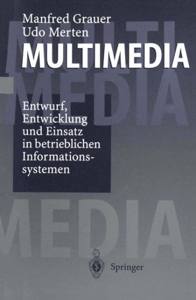 Multimedia - Manfred Grauer - Livros - Springer-Verlag Berlin and Heidelberg Gm - 9783540618706 - 18 de novembro de 1996