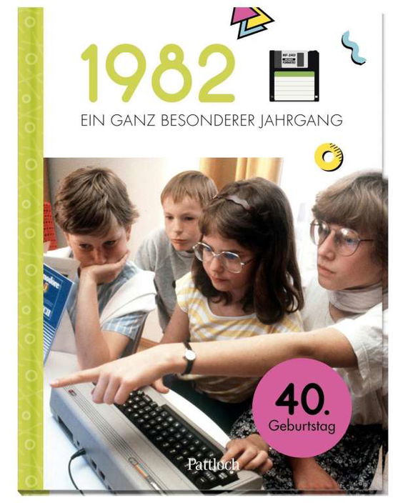 Cover for Pattloch Geschenkbuch · 1982 - Ein ganz besonderer Jahrgang (Hardcover Book) (2021)