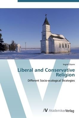 Cover for Storm · Liberal and Conservative Religion (Bog) (2012)