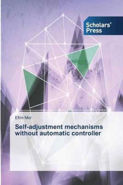 Self-adjustment mechanisms without - Mor - Bøger -  - 9783639862706 - 14. januar 2016