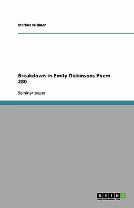 Cover for Widmer · Breakdown in Emily Dickinsons Po (Book) (2008)