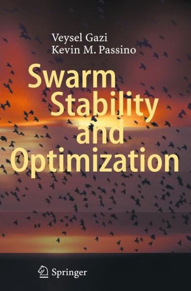 Cover for Veysel Gazi · Swarm Stability and Optimization (Paperback Book) [2011 edition] (2014)