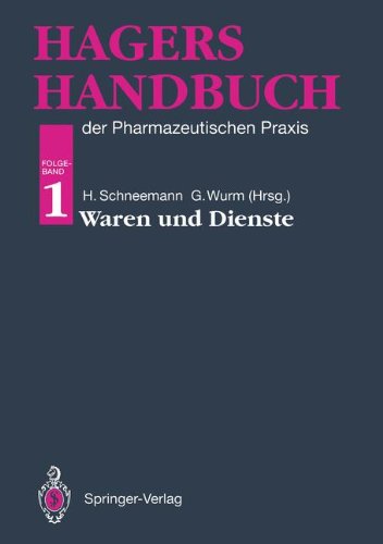 Cover for Hager  Hermann · Hagers Handbuch der Pharmazeutischen Praxis: Folgeband 1:Waren und Dienste (Paperback Book) [German, 5. Aufl. 1995. Softcover Reprint of the Original 5th Ed. edition] (2013)