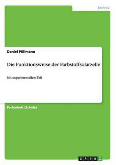 Cover for Pöllmann · Die Funktionsweise der Farbsto (Book) (2013)