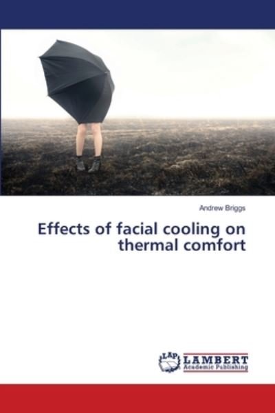 Cover for Briggs · Effects of facial cooling on the (Bog) (2014)
