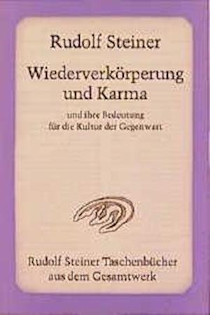 Cover for Rudolf Steiner · Steiner TB.0647 Wiederverkörp.u.Karma (Book)