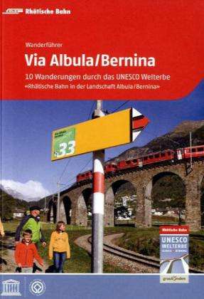 Cover for Barandun · Via Albula / Bernina (Book)