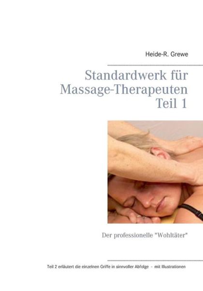 Cover for Heide-r. Grewe · Standardwerk Für Massage-therapeuten (Paperback Book) [German edition] (2014)