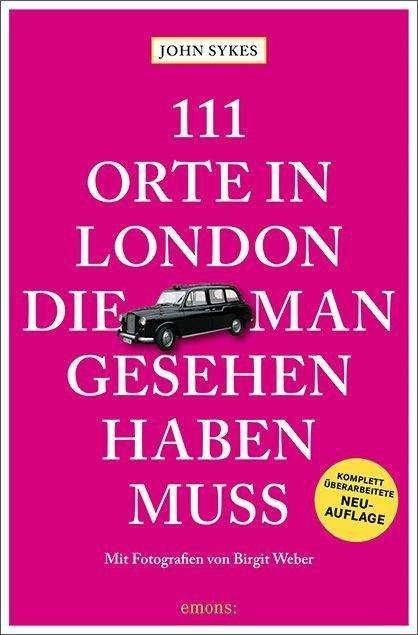 Cover for Sykes · 111 Orte in London, die man geseh (Book)