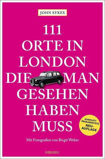 Cover for Sykes · 111 Orte in London, die man geseh (Bog)