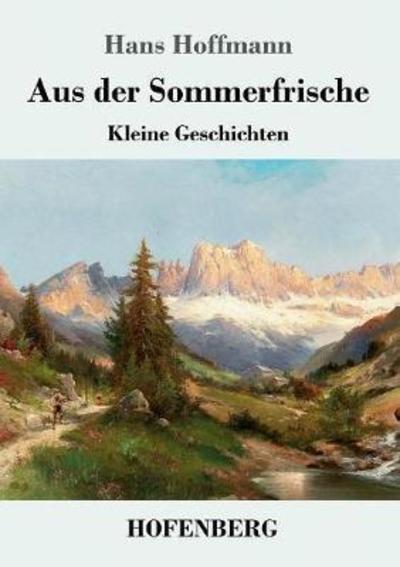 Cover for Hoffmann · Aus der Sommerfrische (Book) (2018)