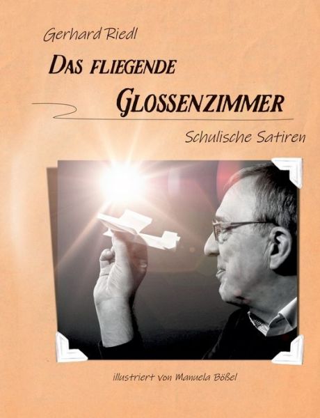 Cover for Riedl · Das fliegende Glossenzimmer (Bog) (2019)