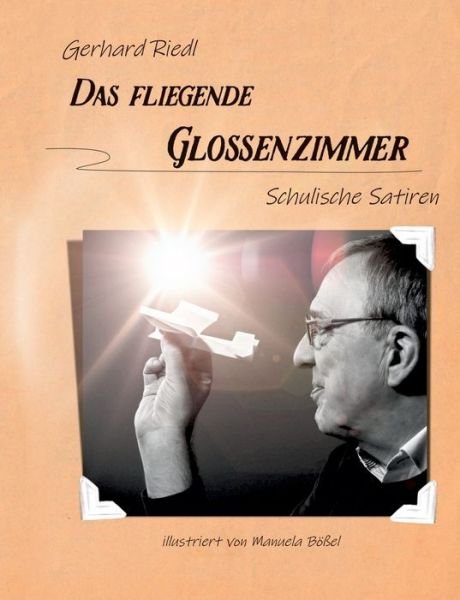 Cover for Riedl · Das fliegende Glossenzimmer (Book) (2019)