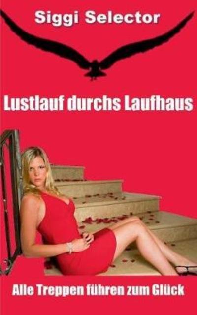 Cover for Selector · Lustlauf durchs Laufhaus (Buch) (2018)