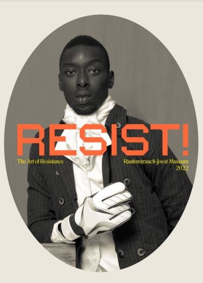 RESIST!: The art of resistance -  - Books - Verlag der Buchhandlung Walther Konig,Ge - 9783753302706 - January 5, 2023