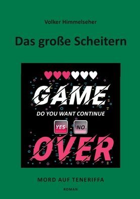Cover for Volker Himmelseher · Das groe Scheitern (Paperback Book) (2022)