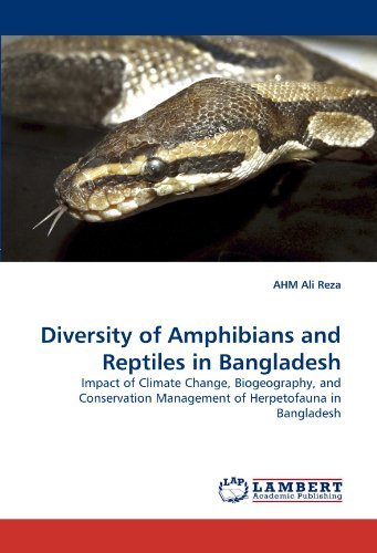 Cover for Ahm Ali Reza · Diversity of Amphibians and Reptiles in Bangladesh: Impact of Climate Change, Biogeography, and Conservation Management of Herpetofauna in Bangladesh (Paperback Book) (2010)
