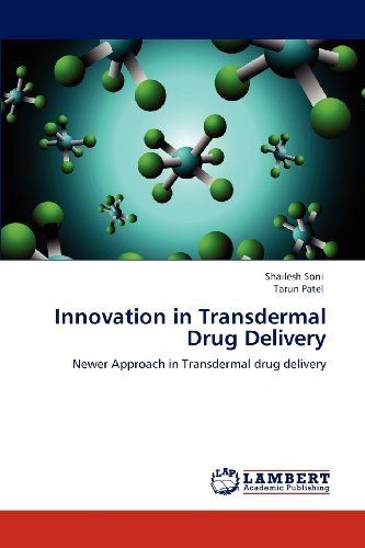 Cover for Tarun Patel · Innovation in Transdermal Drug Delivery: Newer Approach in Transdermal Drug Delivery (Paperback Book) (2012)