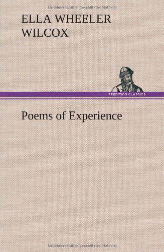 Cover for Ella Wheeler Wilcox · Poems of Experience (Hardcover Book) (2013)